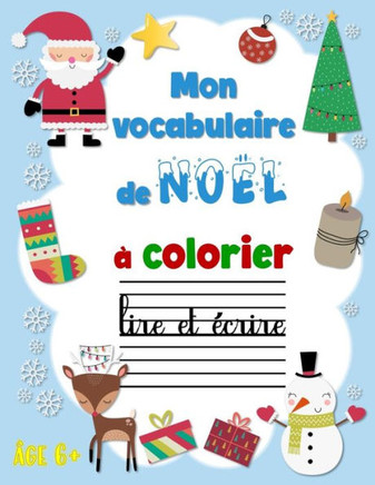 Mon vocabulaire de Noël à colorier, lire et écrire