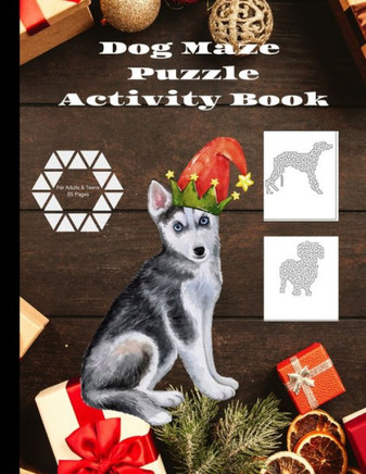 Dog Maze Puzzle Activity Book Fun and Relaxing: Puzzle Book for Adults and Teens