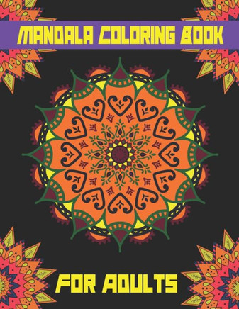 Mandala Coloring Book for Adults: 35 Magical Mandalas - An Adult Coloring Book with Fun and Relaxing Mandalas