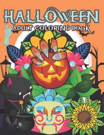 Halloween Adult Coloring Book: Exciting halloween celebration activity book for adults. Book size 8.5x11"", Perfect coloring space and interiors. Uniq