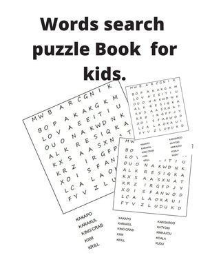 Word Search Puzzle Books For Kids: Words puzzle, words search book, kids word search, kids puzzle and activity book, cross word book for kid