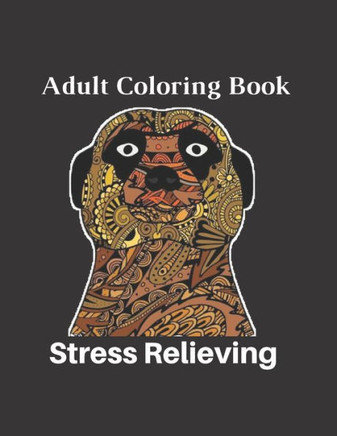 Adult Coloring Book Stress Relieving: 80 pages of coloring size 8.5"" 11""