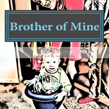 Brother Of Mine: Adoption Of Love