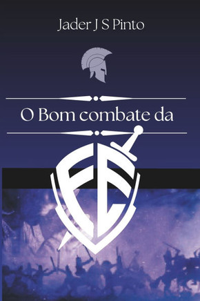 O bom combate da fé: Perseverando com Esperança e Foco no Alvo