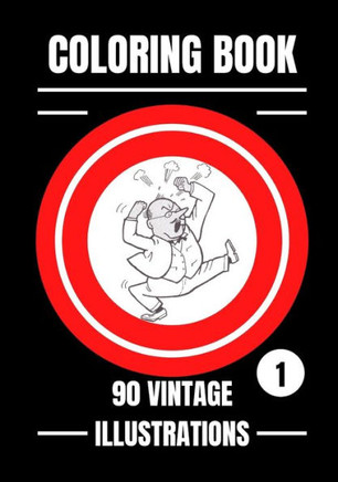 Coloring Book: 90 Vintage Illustrations