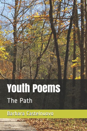 Youth Poems: The Path