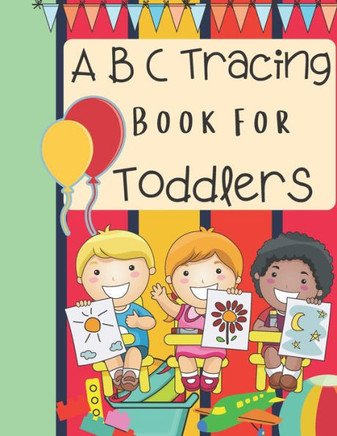 ABC Tracing Book for Toddlers: Tracing and Coloring Book