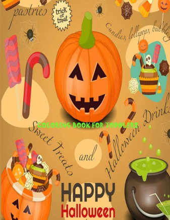 Happy Halloween Coloring Book for Toddlers: Cute and Eye-Catching 50 Design of Mandala, Pumpkins, Cat, Ghost, Bat and Cartoon Halloween Coloring book
