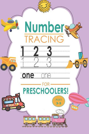 Number Tracing for preschoolers ages 3-5: A notebook for number tracing and counting for kindergarten kids