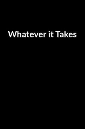 Whatever it Takes: The Overweight American Husband's Guide to Saving Your Marriage through Text Messaging