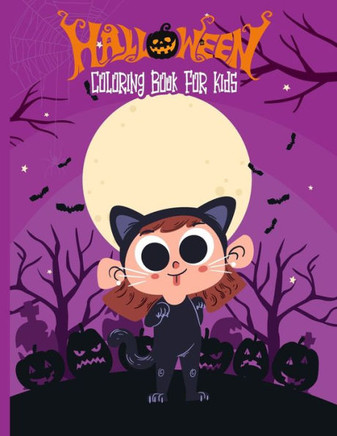 Halloween Coloring Book For Kids: Amazing Halloween Coloring and Activity Book for Kids, Children Coloring Workbooks, holiday coloring books, Boys, Gi - Large Print
