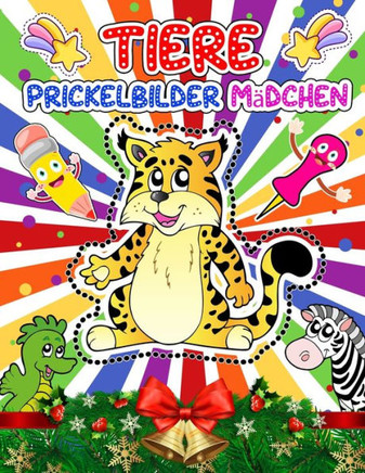 Tiere Prickelbilder Mädchen: 50 Prickelset Mädchen - Prickelnadel Set Kinder Zu Prickeln Und Ausmalen Für Kinder Ab 3 - 7 - Bastelbuch Ab 3-7 Jahr