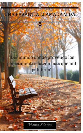 Una Pasantía Llamada Vida (Spanish Edition)