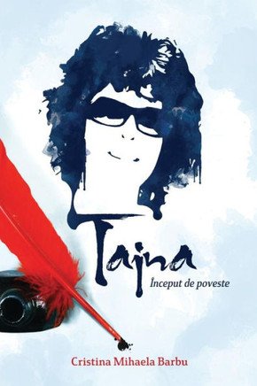 Taina, Inceput De Poveste...: Volumul 1 (Romanian Edition)