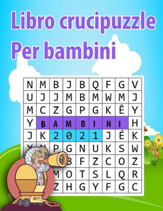Libro crucipuzzle per bambini: Nuovo Libro Puzzle per bambini, Enigmistica per Bambini, crucipuzzle, Il grande libro dei giochi e passatempi