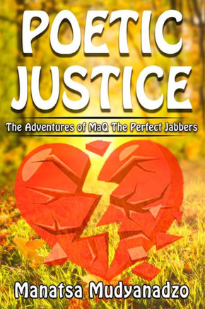 Poetic Justice: The Adventure of MaQ The Perfect Jabbers