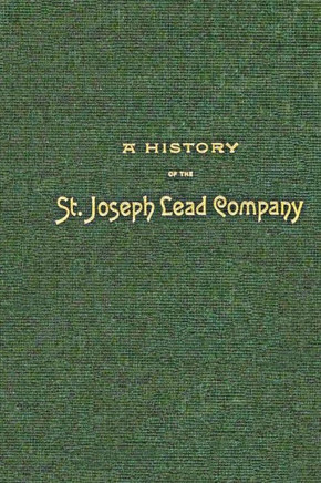 A History Of The St. Joseph Lead Company