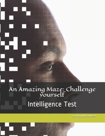 An Amazing Maze: Challenge yourself: Intelligence Test