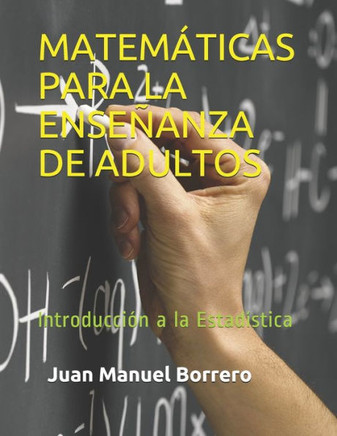 Matemáticas Para La Enseñanza de Adultos: Módulo 3 Unidad 4
