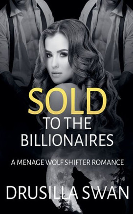 Sold to the Billionaires