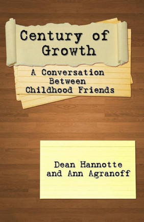 Century Of Growth: A Conversation Between Childhood Friends