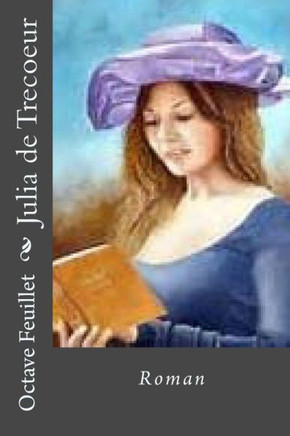 Julia De Trecoeur: Roman (French Edition)