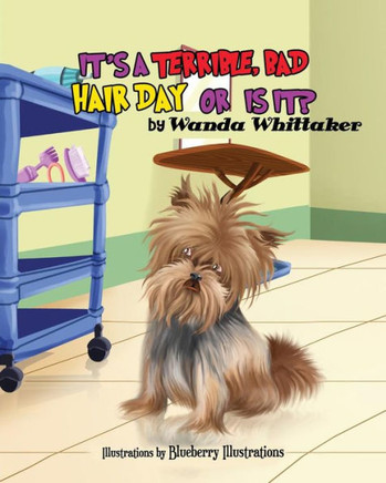It'S A Terrible, Bad Hair Day Or Is It?