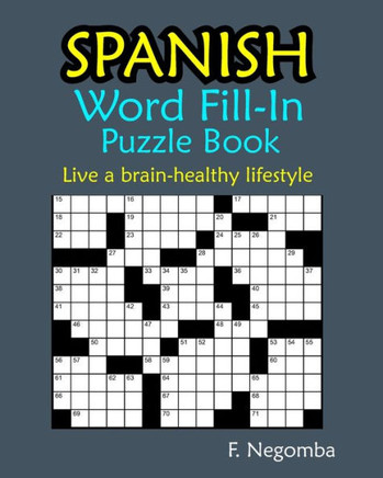SPANISH Word Fill-In Puzzle Book - Large Print