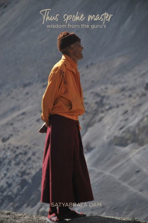 Thus Spoke Master: Wisdom from the Gurus