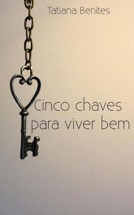 Cinco chaves para viver bem