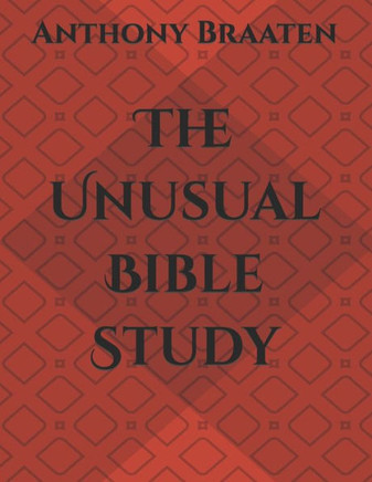 The Unusual Bible Study