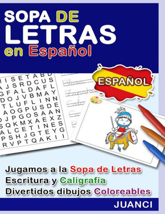 Sopa de Letras en Español: Cuaderno de Sopa de letras, caligrafía y colorear