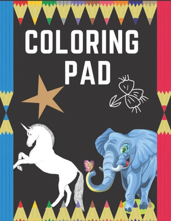 Coloring Pad: COLORING ANIMALS & WORDS FOR KIDS 50 PAGES, 8.5""x11""