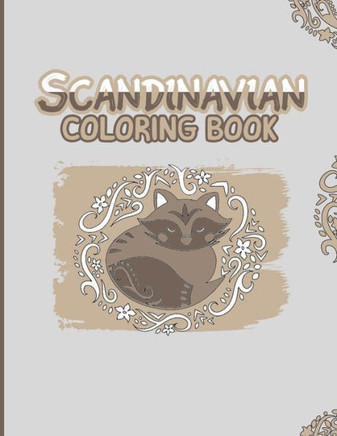 Scandinavian Coloring Book: Relaxing Coloring For Anxiety