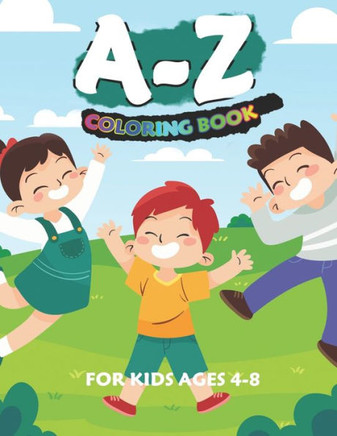 Coloring book a-z: For Kids Ages (4-8), learn draw letters and chars (letters Coloring Books) (8.5 x 11 in (21.59 x 27.94 cm)) .