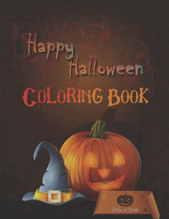 Happy Halloween Coloring Book: 50 Unique Coloring Pages With Creepy and Frightful Pumpkin Monster Witch Black Cats Spooky Exclusive Images For Girls