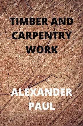 Timber and Carpentry Work