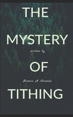 The Mystery of Tithing