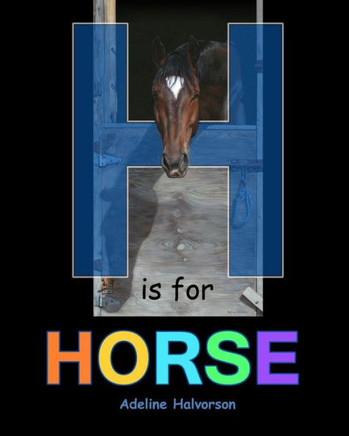 H Is For Horse