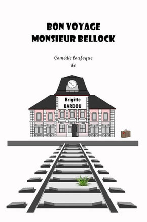 Bon voyage, Monsieur Bellock !