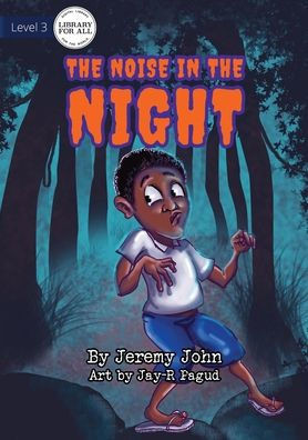 The Noise In The Night