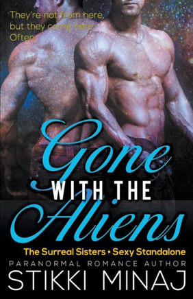 Gone with the Aliens
