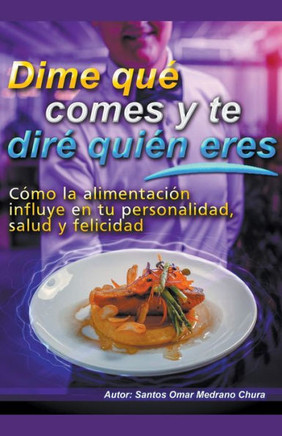 Dime qué comes y te diré quién eres.