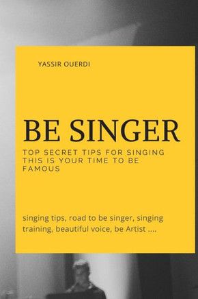 be singer: top secret tips for singing this is your time to be famous: singing tips, road to be singer, singing training, beautif