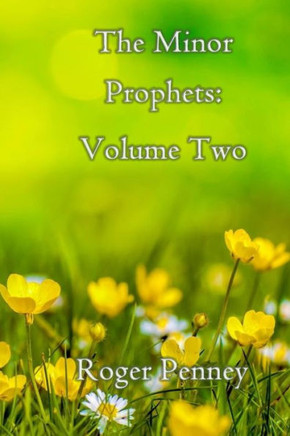 The Minor Prophets: Volume Two