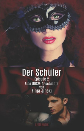 Der Schüler: Episode 2