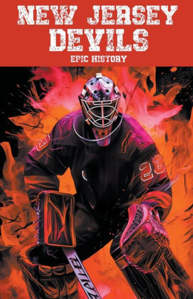 New Jersey Devils Epic History