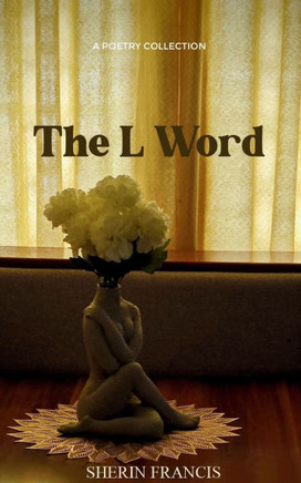 The L Word a collection of poems