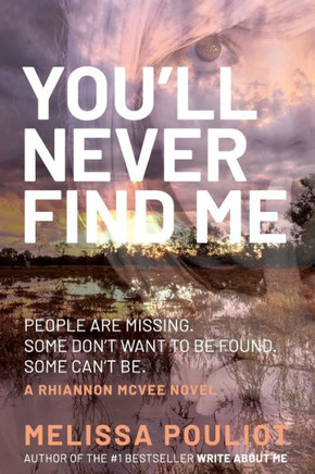 You'Ll Never Find Me (Detective Rhiannon Mcvee Crime Mystery) (Volume 3)