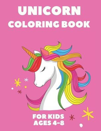 UNICORN Coloring Book: For Kids Ages 4-8 (3rd part) (Spring, Summer, Autumn, Winter collections, Unicorns & Seasons Coloring Book)